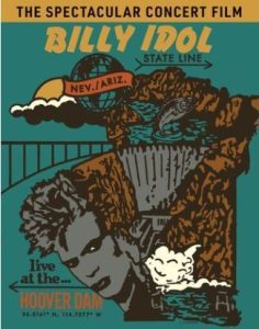 Billy Idol State line: Live at the Hoover Dam Blu-Ray Disc standard