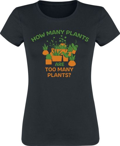 Zábavné tričko How Many Plants Are Too Many Plants? Dámské tričko černá